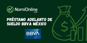 Préstamo Adelanto de Sueldo BBVA México: Vea todo lo que necesita saber