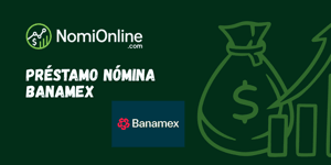 Préstamo Nómina Banamex: Vea todo lo que necesita saber